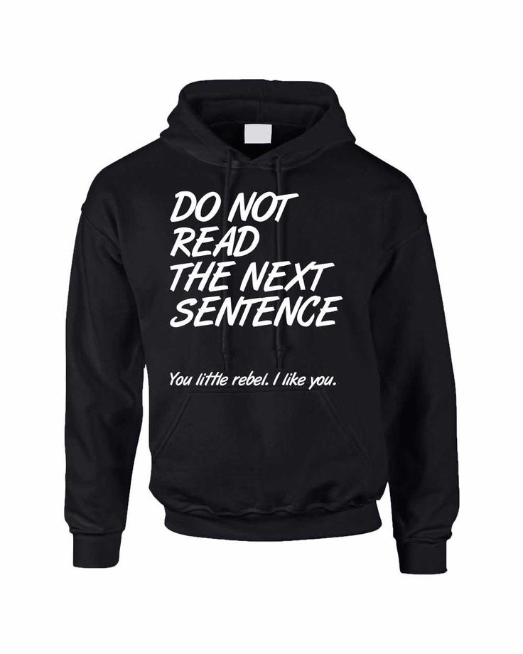 cool sweatshirts adult hoodie do not read the next sentence funny top. cool hoodiesfunny ... FYADGOG