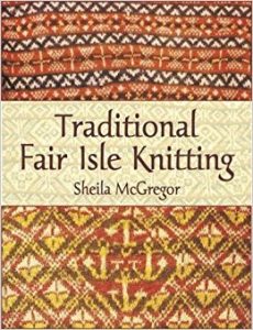 traditional fair isle knitting (dover knitting, crochet, tatting, lace):  sheila mcgregor: 0800759431076: amazon.com: books BBOPIVT