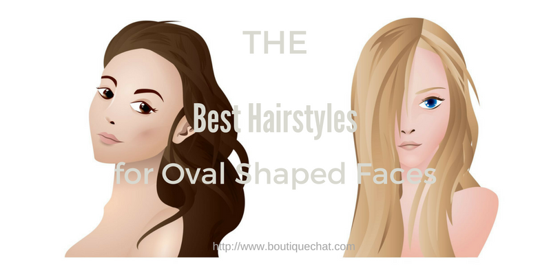 Best Hairstyles for an Oval Face Shape - Boutique Chat