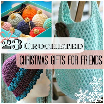 23 Crocheted Christmas Gifts For Friends | AllFreeCrochet.com