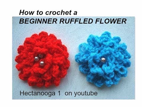 Easy Ruffled Beginner Crochet Flower. - YouTube