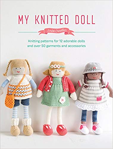 My Knitted Doll: Knitting Patterns for 12 Adorable Dolls and Over 50