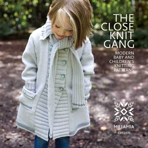 The Close Knit Gang: Modern Babies and Children's Knitting Patterns